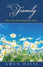 The Family: Book Two in the Manchester Series