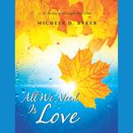All We Need Is Love