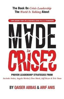 Made in Crises - Qaiser Abbas,Arif Anis - cover