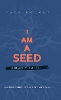 I Am a Seed: Journaling My Way to Me - Yves Doucet - cover