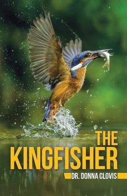 The Kingfisher - Donna Clovis - cover