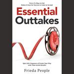 Essential Outtakes