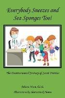 Everybody Sneezes and Sea Sponges Too!: The Environmental Journey of Sante Pristine