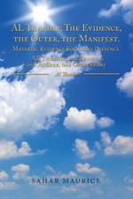 The Manifest Al Thaahir; the Evidence, the Outer