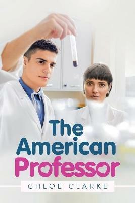 The American Professor - Chloe Clarke - cover