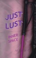Just Lust: Inner Space - Josie Tussle - cover