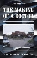 Libro in inglese The Making of a Doctor  - Julius Adebiyi Sodipo