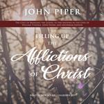 Filling Up the Afflictions of Christ