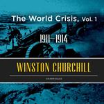The World Crisis, Vol. 1