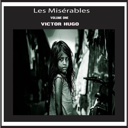 Les Misérables Vol. 1
