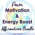 Power Motivation & Energy Boost - Affirmations Bundle