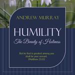 Humility - The Beauty of Holiness