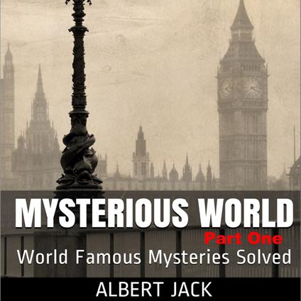 Albert Jack's Mysterious World - Part 1