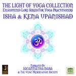 The Light Of Yoga Collection - Isha & Kena Upanishad