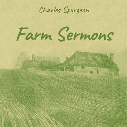Farm Sermons