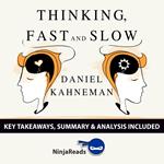 Thinking, Fast and Slow by Daniel Kahneman: Key Takeaways, Summary & Analysis Included