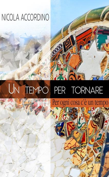 Un tempo per tornare - Nicola Accordino - ebook