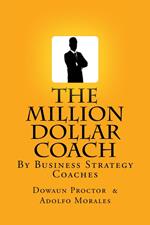 The Million Dollar Coach