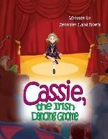 Cassie, the Irish Dancing Gnome - Jennifer Lang Boehl - cover