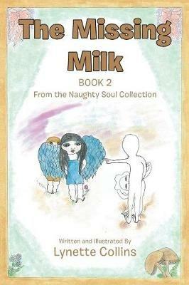 The Missing Milk: Book 2 - Lynette Collins - cover