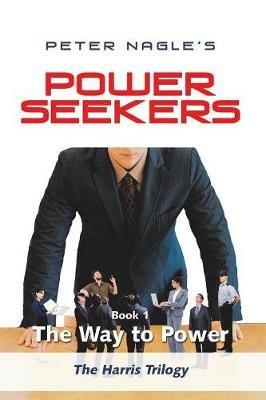 Power Seekers: Book 1 - Peter Nagle - cover
