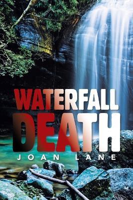 Waterfall Death - Joan Lane - cover
