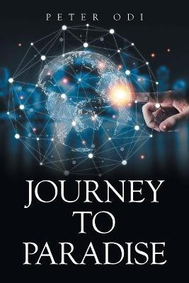 Journey to Paradise - Peter Odi - cover