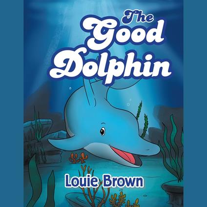 The Good Dolphin