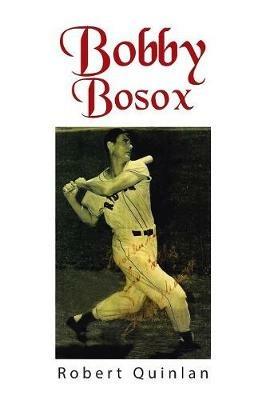 Bobby Bosox - Robert Quinlan - cover