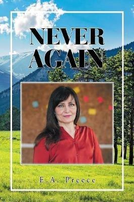 Never Again - E a Preece - cover