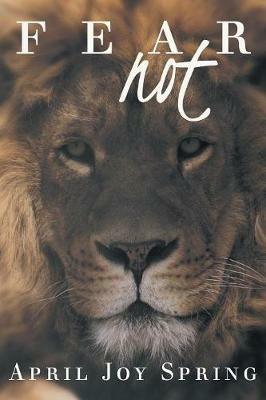 Fear Not - April Joy Spring - cover