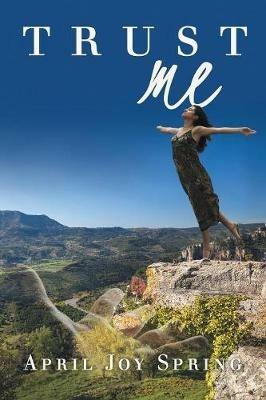 Trust Me - April Joy Spring - cover
