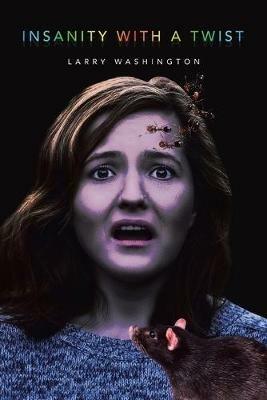 Insanity with a Twist - Larry Washington - cover