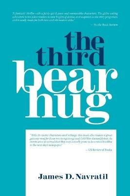 The Third Bear Hug - James D Navratil - cover