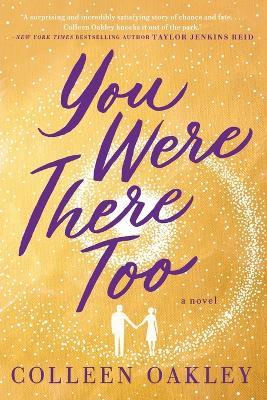 You Were There Too - Colleen Oakley - cover