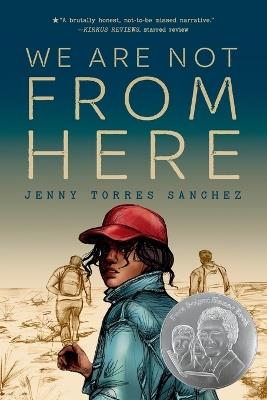 We Are Not from Here - Jenny Torres Sanchez - cover
