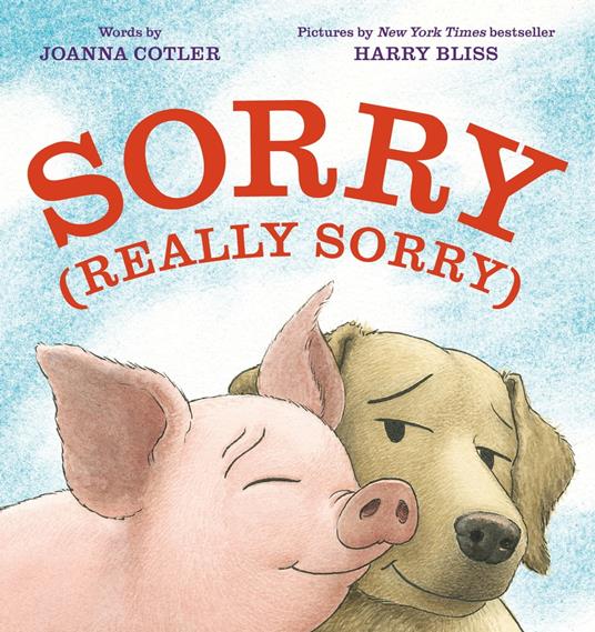 Sorry (Really Sorry) - Joanna Cotler,Harry Bliss - ebook