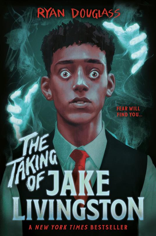 The Taking of Jake Livingston - Ryan Douglass - ebook