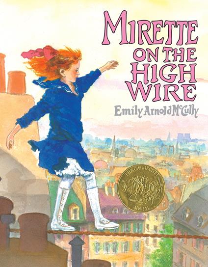 Mirette on the High Wire - Emily Arnold McCully - ebook