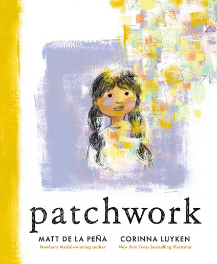 Patchwork - Matt de la Peña,Corinna Luyken,Philip Hernandez - ebook