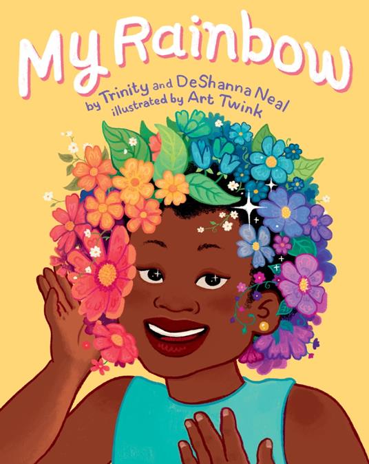 My Rainbow - DeShanna Neal,Trinity Neal,Art Twink - ebook