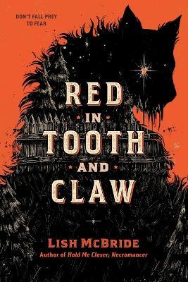 Red in Tooth and Claw - Lish McBride - cover