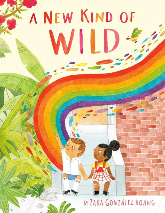 A New Kind of Wild - Zara González Hoang - ebook
