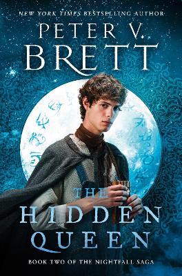 The Hidden Queen: Book Two of The Nightfall Saga - Peter V. Brett - cover