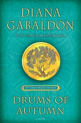 Drums of Autumn (25th Anniversary Edition): A Novel - Diana Gabaldon - cover