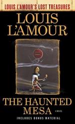 The Haunted Mesa: A Novel