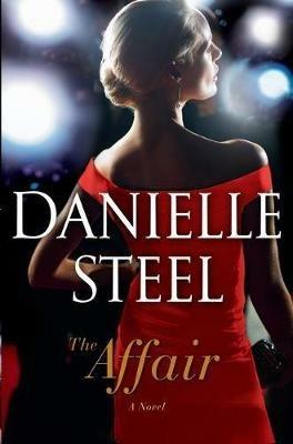 The Affair: A Novel - Danielle Steel - cover