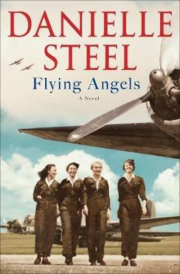 Flying Angels: A Novel - Danielle Steel - cover