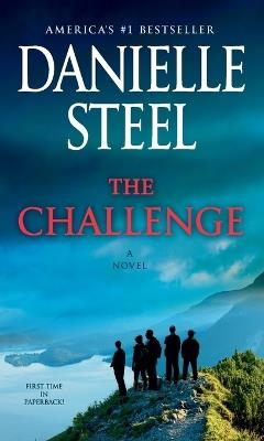 The Challenge: A Novel - Danielle Steel - cover