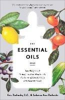 The Essential Oils Diet: Lose Weight and Transform Your Health with the Power of Essential Oils and Bioactive Foods 
